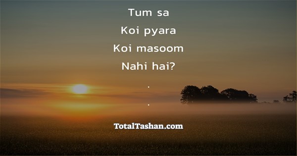 Tum Sa Koi Pyara Koi Masoom Nahi Hai Insults Messages Total Tashan tum sa koi pyara koi masoom nahi hai insults messages total tashan